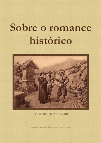 Beispielbild fr Sobre o romance histrico (Portuguese Edition) zum Verkauf von Books Unplugged