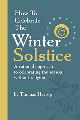 Beispielbild fr How to Celebrate the Winter Solstice zum Verkauf von GF Books, Inc.