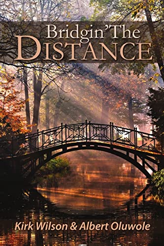 Stock image for Bridgin' The Distance for sale by California Books
