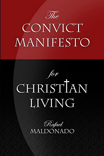 Imagen de archivo de The Convict Manifesto for Christian Living a la venta por California Books