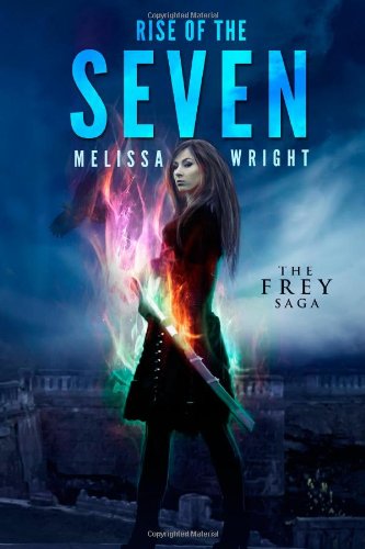Rise of the Seven (9781300376538) by Wright, Melissa