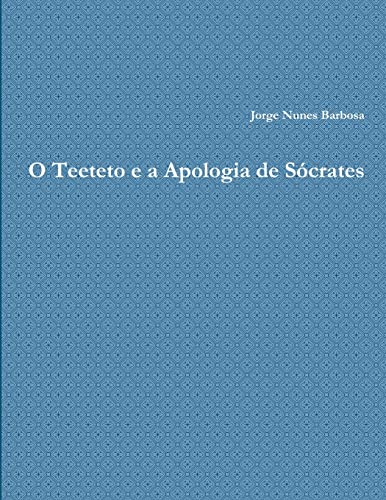 Beispielbild fr O Teeteto E a Apologia De Socrates zum Verkauf von PBShop.store US