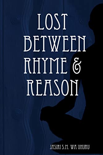 9781300416647: Lost Between Rhyme & Reason