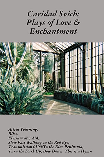 9781300428800: Caridad Svich: Plays of Love & Enchantment