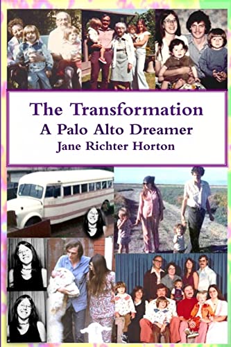 Imagen de archivo de The Transformation - A Palo Alto Dreamer a la venta por GreatBookPrices