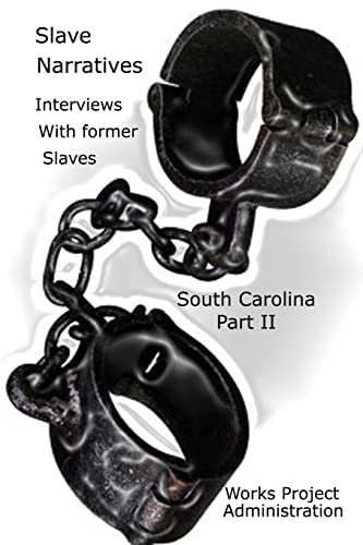 Beispielbild fr Slave Narratives Interviews with Former Slaves South Carolina, Part 2 zum Verkauf von PBShop.store US