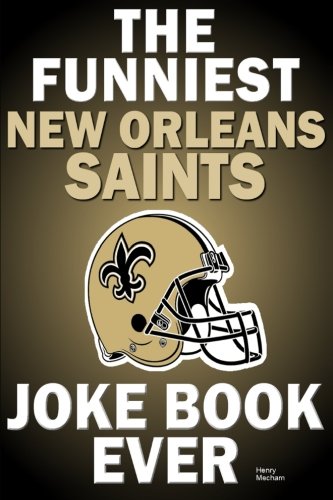 9781300537441: The Funniest New Orleans Saints Joke Book Ever