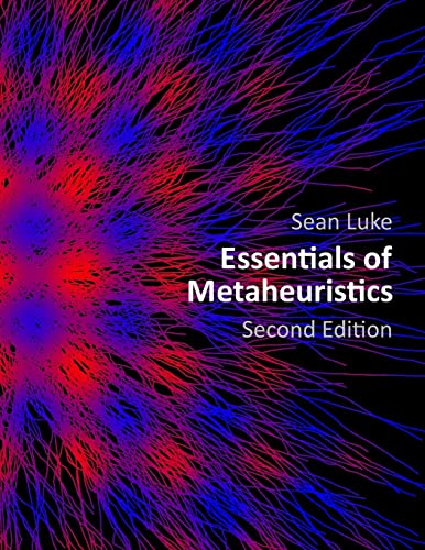 9781300549628: Essentials of Metaheuristics (Second Edition)