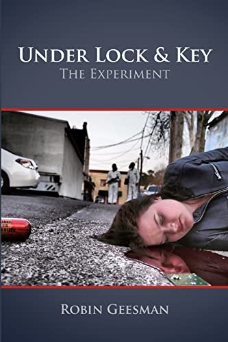 9781300552512: Under Lock & Key: The Experiment