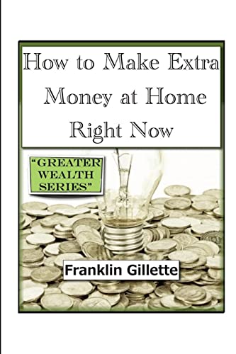 Beispielbild fr How to Make Extra Money at Home Right Now zum Verkauf von Lucky's Textbooks