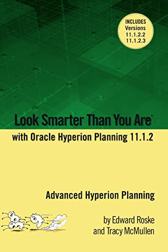 9781300628187: Look Smarter Than You Are with Hyperion Planning 11.1.2: Advanced Hyperion Planning