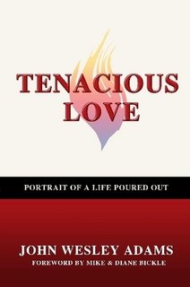 Imagen de archivo de Tenacious Love a la venta por Books From California