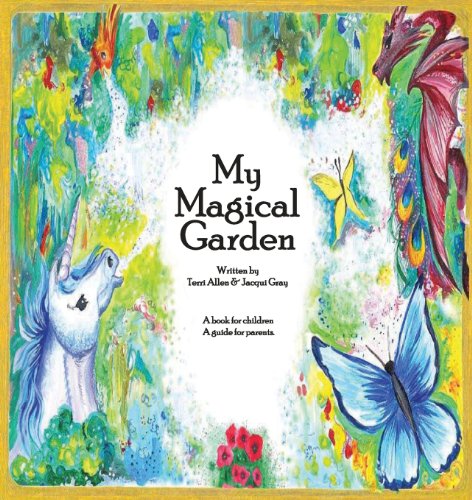 Imagen de archivo de My Magical Garden a la venta por ThriftBooks-Dallas