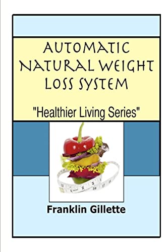 Beispielbild fr Automatic Natural Weight Loss System zum Verkauf von PBShop.store US