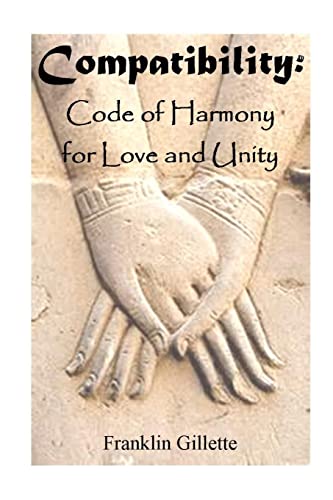 Beispielbild fr COMPATIBILITY Code of Harmony For Love & Unity zum Verkauf von Lucky's Textbooks