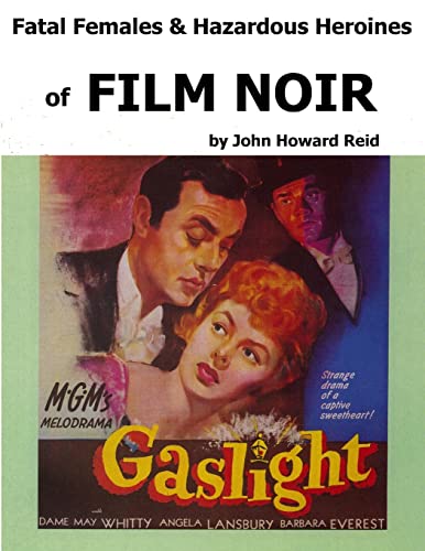 Imagen de archivo de Fatal Females & Hazardous Heroines of Film Noir a la venta por WorldofBooks