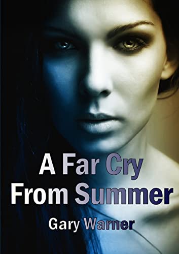 Imagen de archivo de A Far Cry from Summer a la venta por PBShop.store US