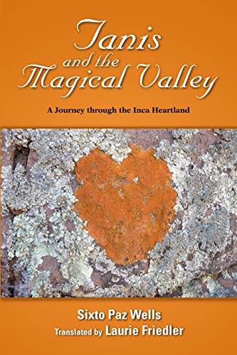 Stock image for Tanis and the Magical Valley A Journey Through the Inca Heartland for sale by Books Unplugged