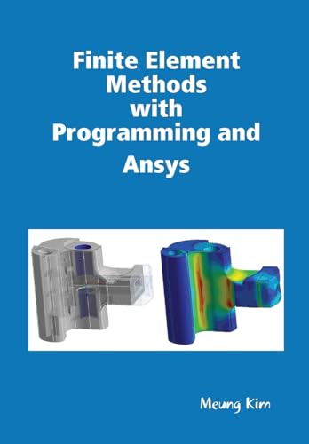 Imagen de archivo de Finite Element Methods with Programming and Ansys a la venta por PBShop.store US