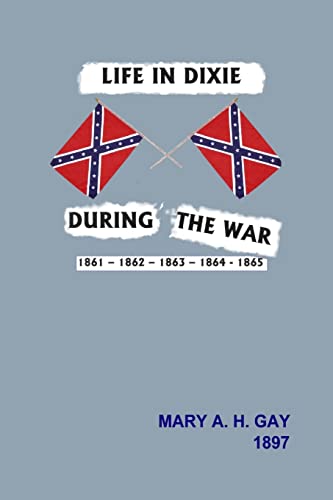 9781300792109: Life in Dixie During the War