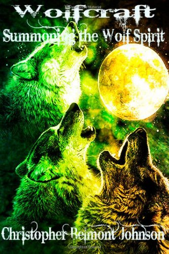 9781300794455: Wolfcraft Summoning the Wolf Spirit