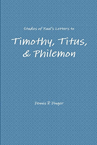 Beispielbild fr Studies of Paul's Letters to Timothy, Titus, Philemon zum Verkauf von PBShop.store US