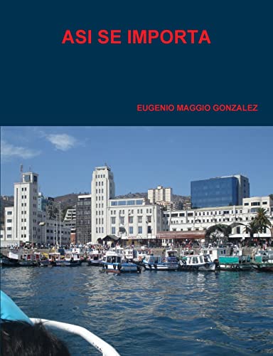 Imagen de archivo de Asi Se Importa (Spanish Edition) a la venta por California Books