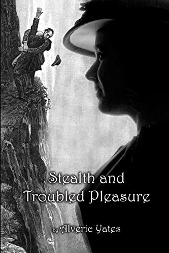 Imagen de archivo de Stealth and Troubled Pleasure a la venta por California Books