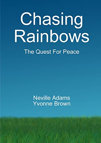 Stock image for Chasing Rainbows for sale by PBShop.store US