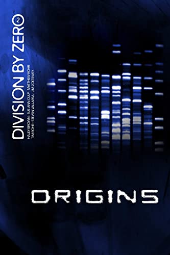 Beispielbild fr Division By Zero: 2 (Origins) zum Verkauf von Goodwill Books