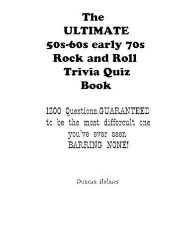 9781300819103: The ULTIMATE 50s-60s-early 70s Rock and Roll Trivia Quiz Book
