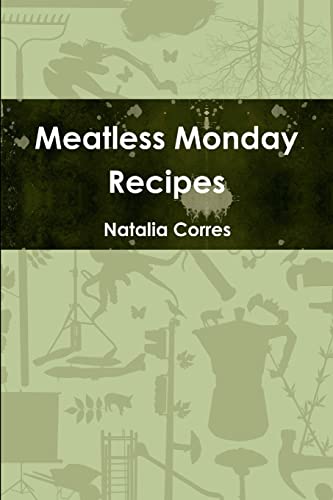 Stock image for Meatless Monday Recipes for sale by Chiron Media