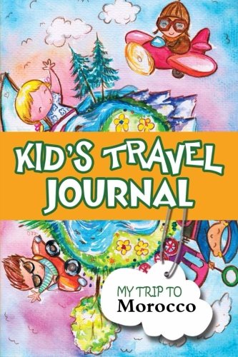9781300858416: Kids travel journal: my trip to morocco [Lingua Inglese]