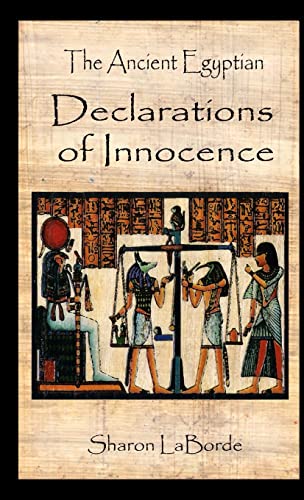 Beispielbild fr The Ancient Egyptian Declarations Of Innocence zum Verkauf von GreatBookPrices