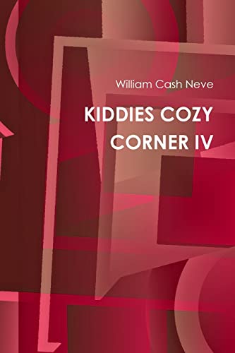 Stock image for KIDDIES COZY CORNER IV for sale by Chiron Media