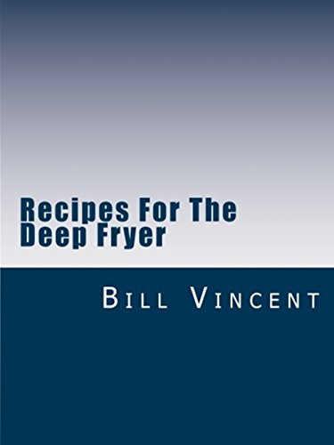 Recipes for the Deep Fryer (9781300878193) by Vincent, Bill