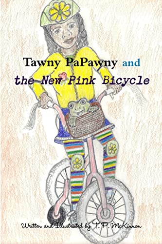 Imagen de archivo de Tawny PaPawny and the New Pink Bicycle a la venta por Lucky's Textbooks