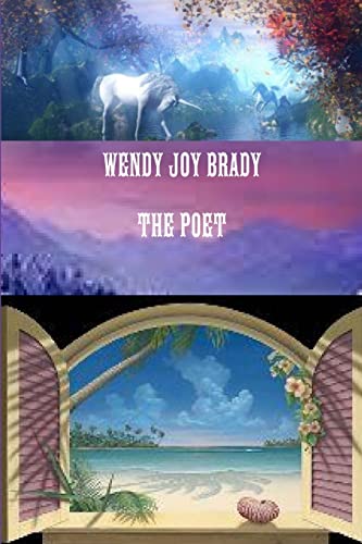 Beispielbild fr Wendy Joy Brady The Poet zum Verkauf von PBShop.store US