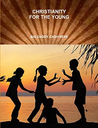 Stock image for Christianity for the Young for sale by PBShop.store US