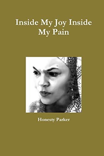 Beispielbild fr Inside My Joy Inside My Pain zum Verkauf von PBShop.store US