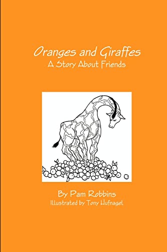 Stock image for Oranges and Giraffes for sale by PBShop.store US