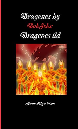 Stock image for Dragenes by:Bok Seks:Dragenes Ild for sale by PBShop.store US