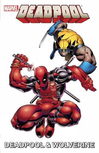9781302900243: Marvel Universe Deadpool & Wolverine