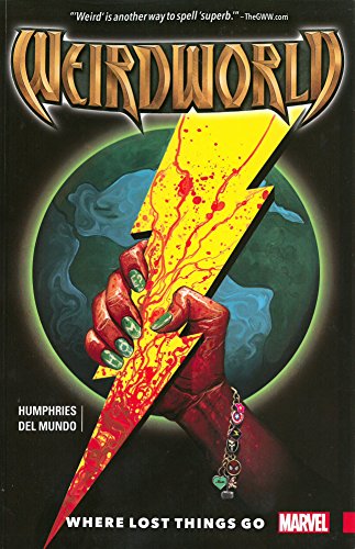 9781302900434: WEIRDWORLD 01 WHERE LOST THINGS GO