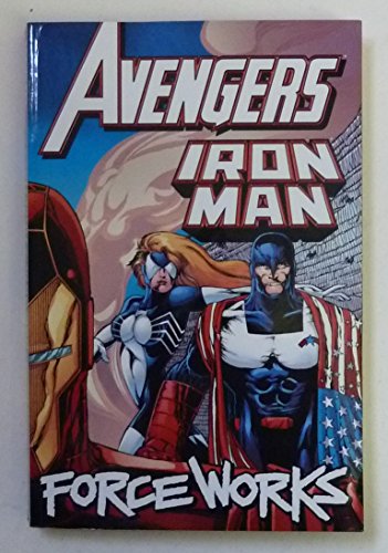 Imagen de archivo de Avengers/Iron Man: Force Works a la venta por Arroway Books