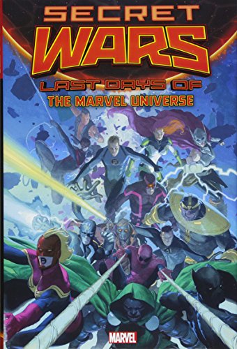 Beispielbild fr Secret Wars: Last Days of the Marvel Universe zum Verkauf von Goodbookscafe