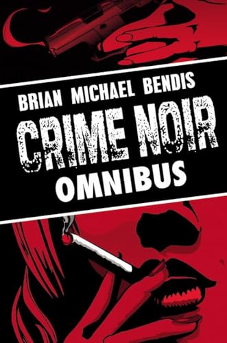 Stock image for Brian Michael Bendis: Crime Noir Omnibus for sale by Bookoutlet1