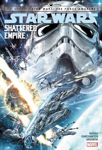 9781302902100: Journey to Star Wars The Force Awakens Shattered Empire