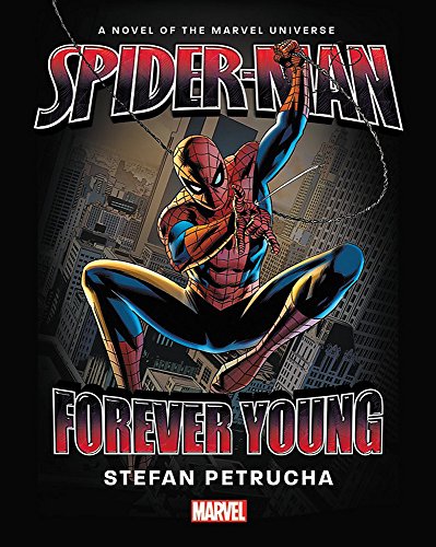 Beispielbild fr Spider-Man: Forever Young zum Verkauf von Books From California