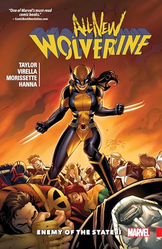 Stock image for All-New Wolverine Vol. 3: Enemy of the State II (Wolverine (Marvel) (Quality Paper)) for sale by SecondSale